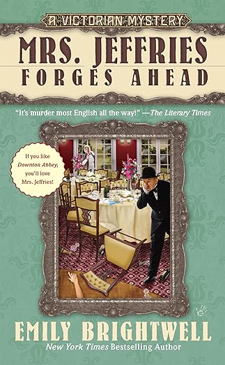 Mrs. Jeffries Forges Ahead (Mrs.Jeffries Mysteries Book 28)