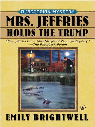 Mrs. Jeffries Holds the Trump (Mrs.Jeffries Mysteries Book 24)