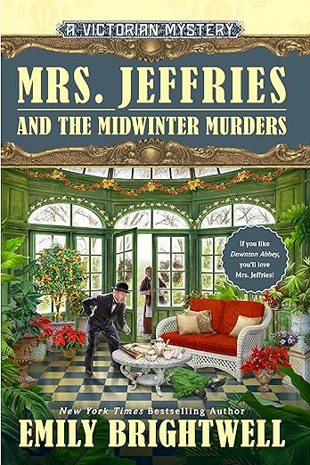 Mrs. Jeffries and the Midwinter Murders (Mrs. Jeffries Mysteries Book 40)