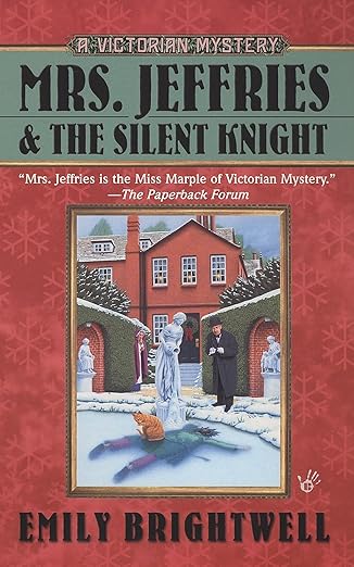 Mrs. Jeffries and the Silent Knight (Mrs.Jeffries Mysteries Book 20)
