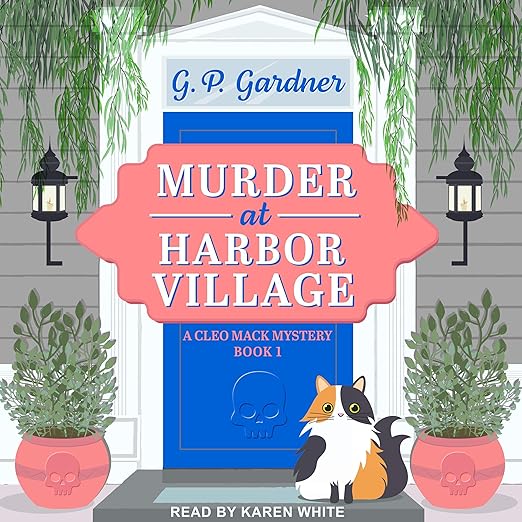 Murder at Harbor Village: A Cleo Mack Mystery, Book 1