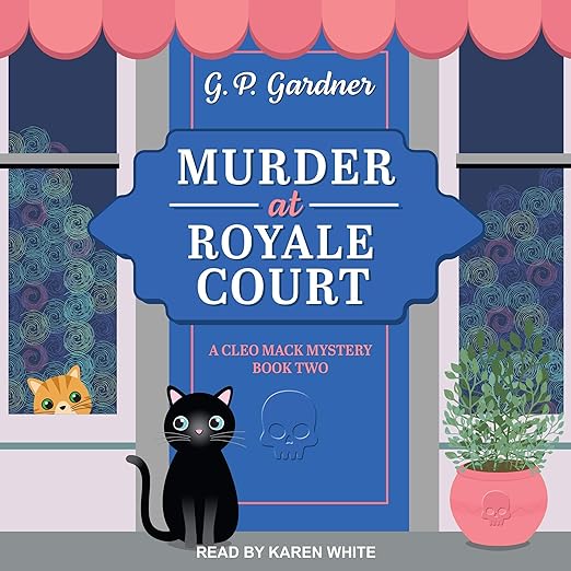 Murder at Royale Court: A Cleo Mack Mystery, Book 2