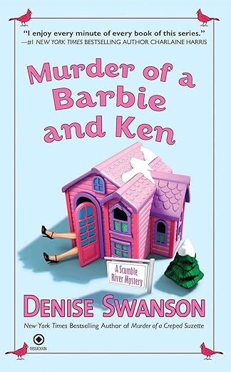 Murder of a Barbie and Ken: A Scumble River Mystery (Scumble River Mysteries Book 5)