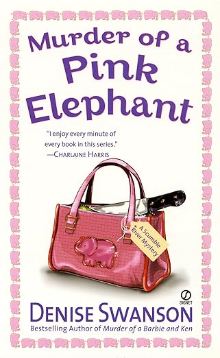 Murder of a Pink Elephant: A Scumble River Mystery (Scumble River Mysteries Book 6)