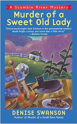 Murder of a Sweet Old Lady: A Scumble River Mystery (Scumble River Mysteries Book 2)