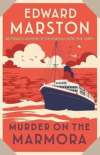 Murder on the Marmora: A gripping Edwardian whodunnit from the bestselling author (Ocean Liner Mysteries Book 5)