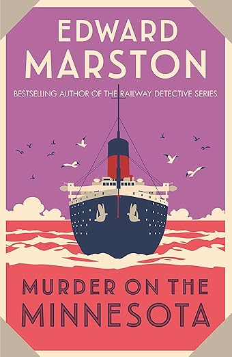 Murder on the Minnesota: A thrilling Edwardian murder mystery (Ocean Liner Mysteries Book 3)