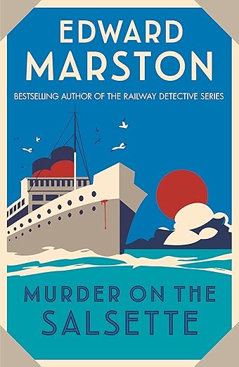 Murder on the Salsette: A captivating Edwardian mystery from the bestselling author (Ocean Liner Mysteries Book 6)
