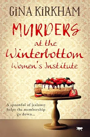 Murders at the Winterbottom Women’s Institute (The Prunella Pearce Mysteries Book 1)