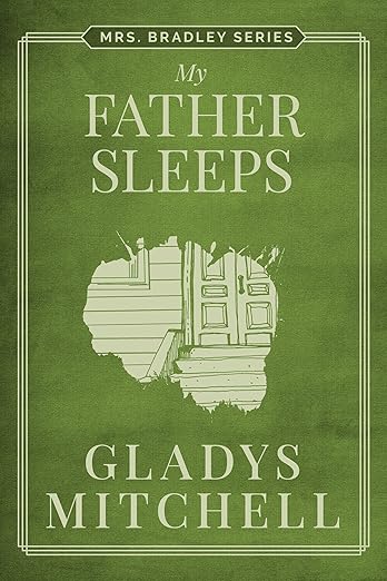 My Father Sleeps (Mrs. Bradley)