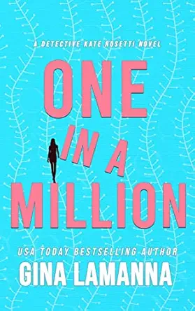 One in a Million (Detective Kate Rosetti Mystery Book 10)