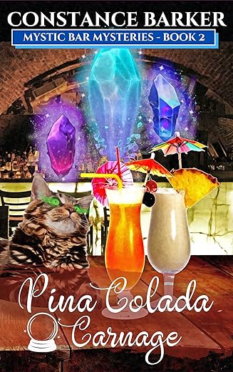 Pina Colada Carnage (Mystic Bar Mysteries Book 2)