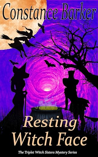 Resting Witch Face (The Triplet Witch Sisters Mystery Series Book 2)