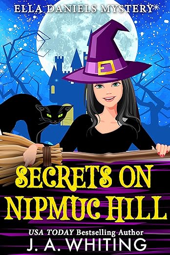 Secrets on Nipmuc Hill (Ella Daniels Mystery Book 3)