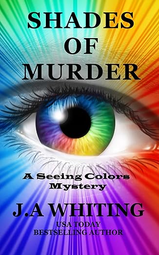 Shades of Murder (A Seeing Colors Mystery Book 1)