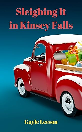 Sleighing It in Kinsey Falls: A Kinsey Falls Christmas Story (Kinsey Falls Series Book 3)