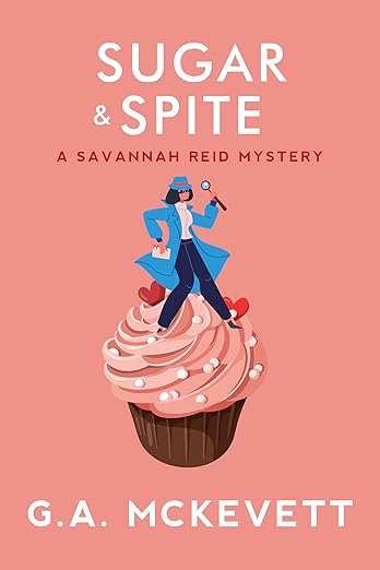 Sugar and Spite (A Savannah Reid Mystery Book 5)