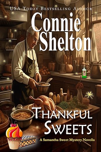 Thankful Sweets (Samantha Sweet Magical Cozy Mysteries)