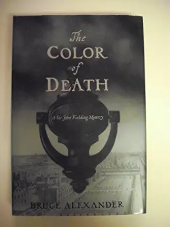 The Color of Death: A Sir John Fielding Mystery