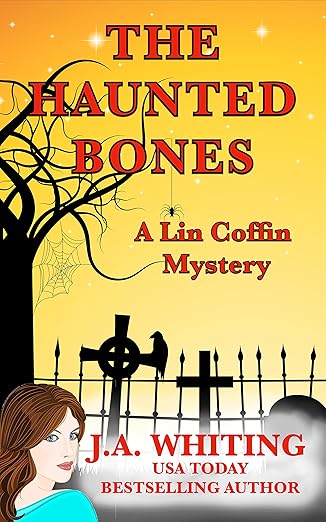 The Haunted Bones (A Lin Coffin Mystery Book 3)