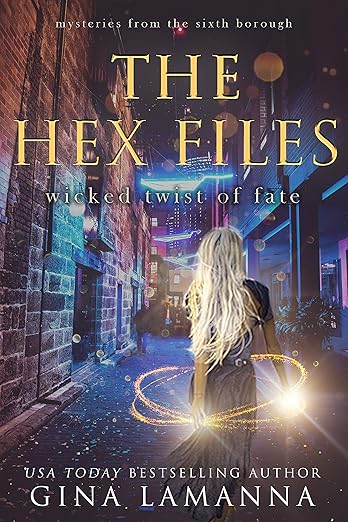 The Hex Files: Wicked Twist of Fate (Mysteries from the Sixth Borough Book 6)