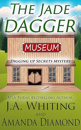 The Jade Dagger (Digging Up Secrets Book 1)