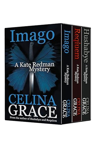The Kate Redman Mysteries (Hushabye, Requiem, Imago): Volume 1 (The Kate Redman Mysteries Boxset)