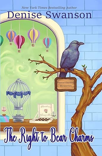 The Right to Bear Charms (Forever Charmed Mysteries Book 2)