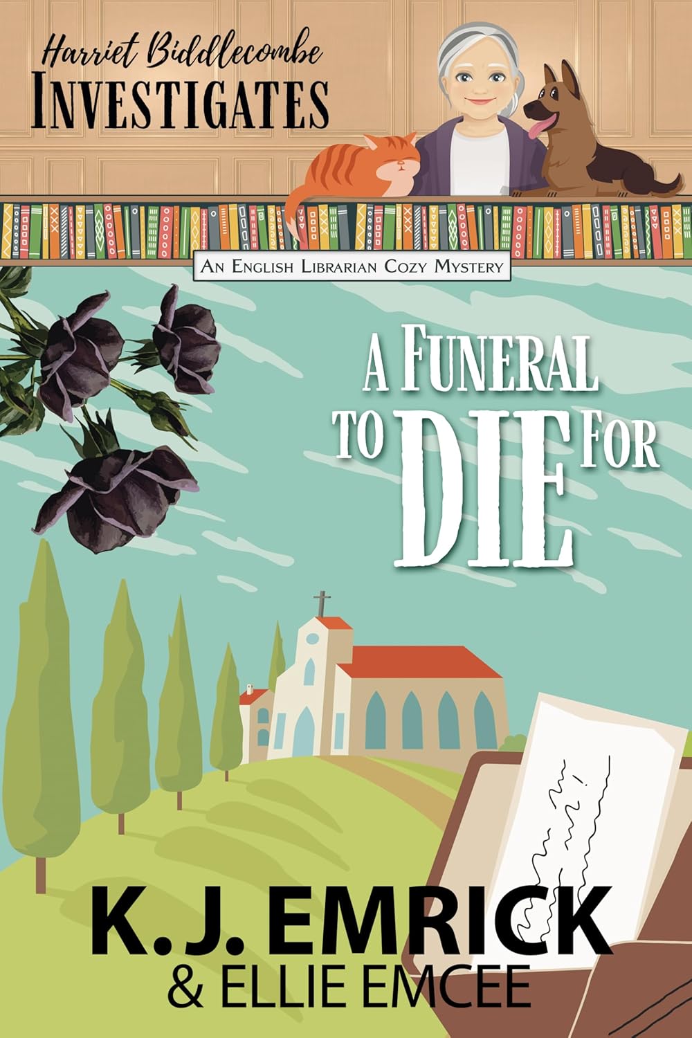 A Funeral to Die For: Harriet Biddlecombe Investigates (An English Librarian Cozy Mystery Book 2)