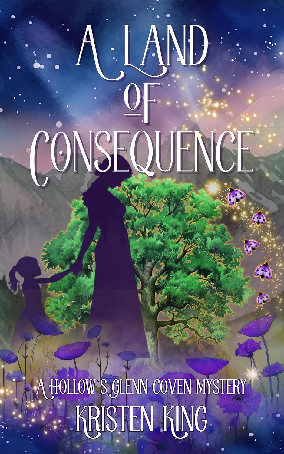 A Land of Consequence (A Hollow’s Glenn Coven Mystery)