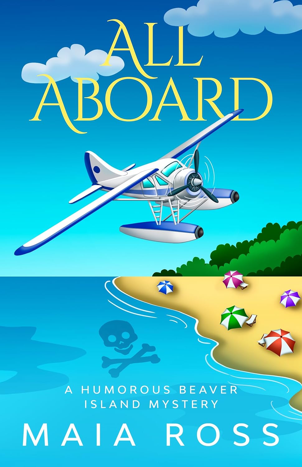 All Aboard: A Humorous Beaver Island Mystery (The Beaver Island Mysteries Book 7)