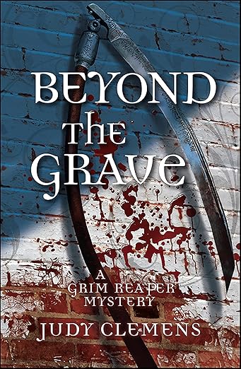 Beyond the Grave (Grim Reaper Series Book 5)