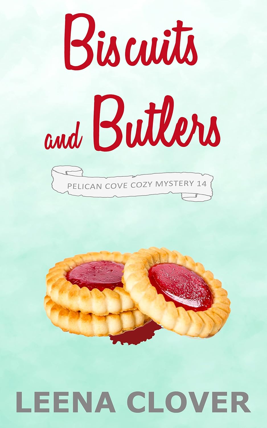 Biscuits and Butlers: A Cozy Murder Mystery (Pelican Cove Cozy Mystery Series Book 14)