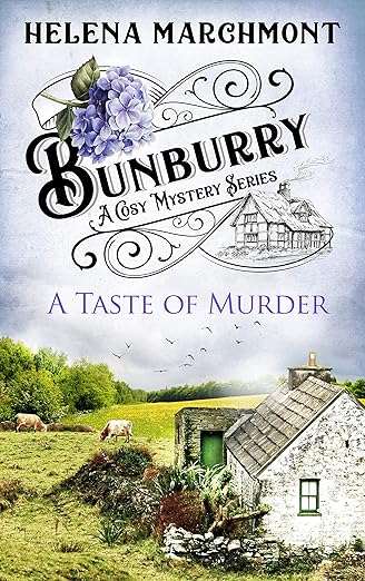 Bunburry – A Taste of Murder: A Cosy Mystery Series