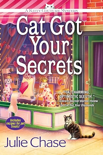 Cat Got Your Secrets: A Kitty Couture Mystery