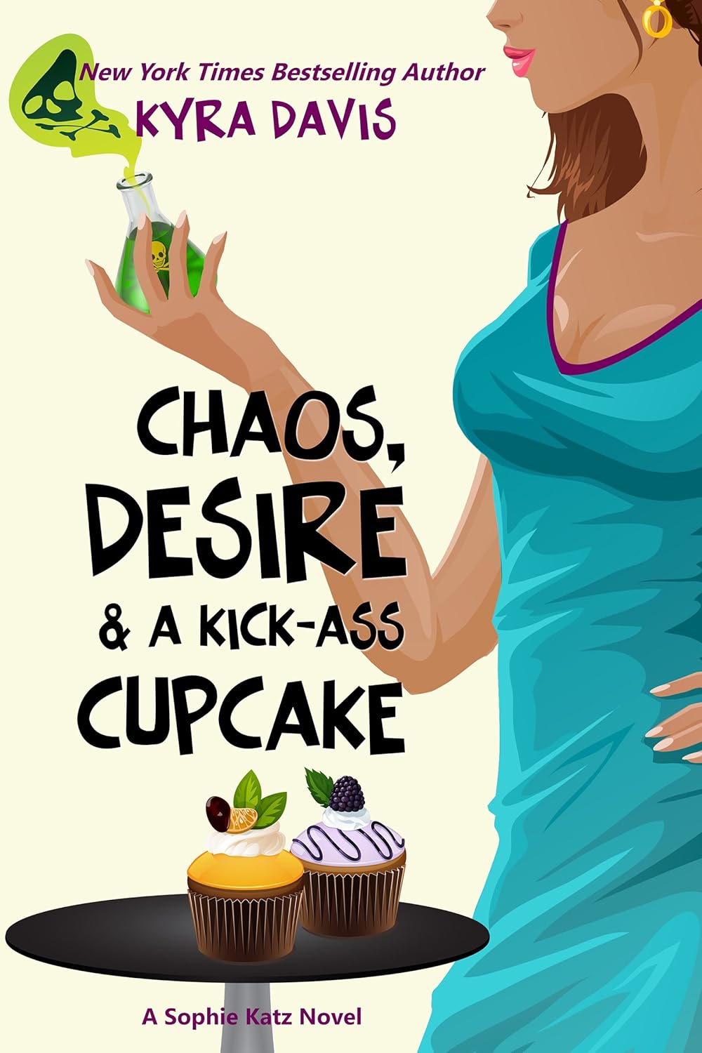 Chaos, Desire & A Kick-Ass Cupcake: Sophie Katz Mystery series (A Sophie Katz Mystery Book 7)