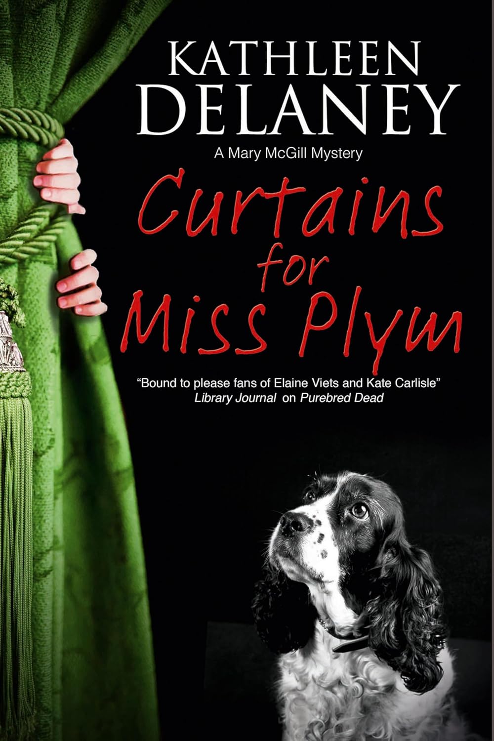 Curtains for Miss Plym: A Canine Mystery (The Mary McGill Mysteries Book 2)