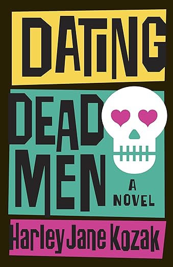 Dating Dead Men: A Novel (Wollie Shelley Mystery Series Book 1)