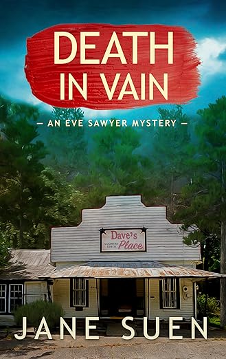 Death in Vain: An Eve Sawyer Mystery