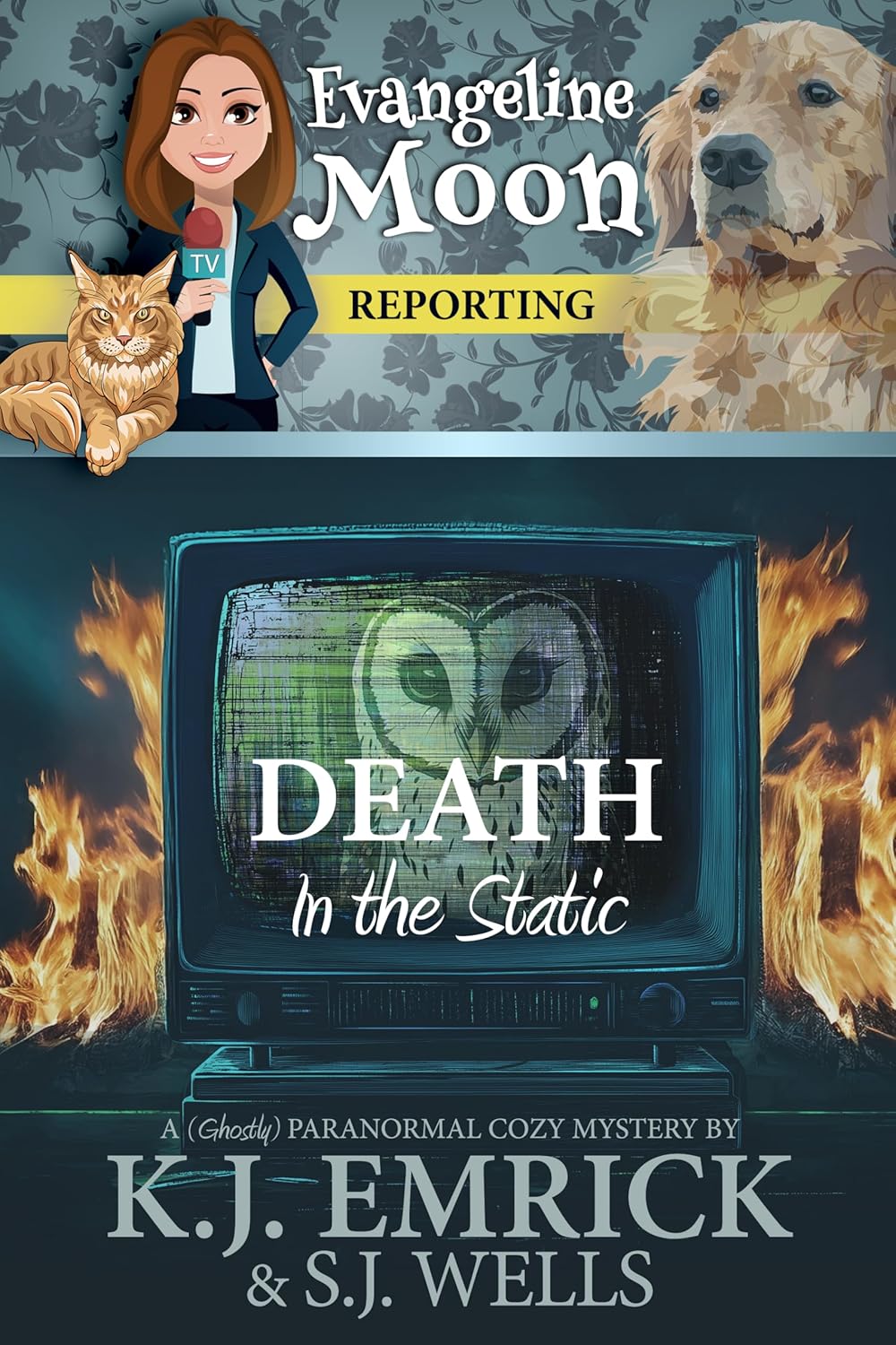 Death in the Static: A (Ghostly) Paranormal Cozy Mystery (Evangeline Moon Reporting Book 5)