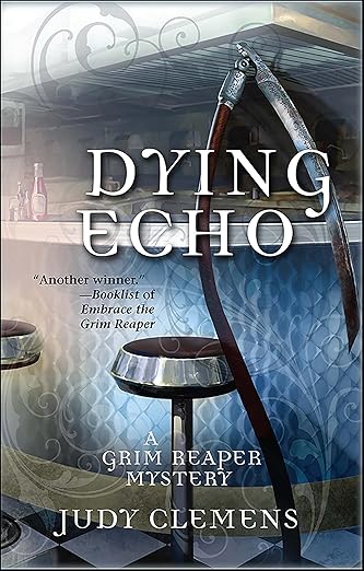 Dying Echo (Grim Reaper Series Book 4)