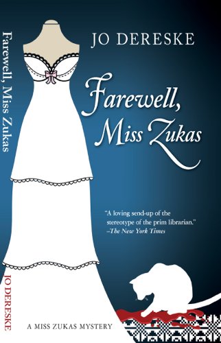 Farewell, Miss Zukas (Miss Zukas mysteries Book 12)