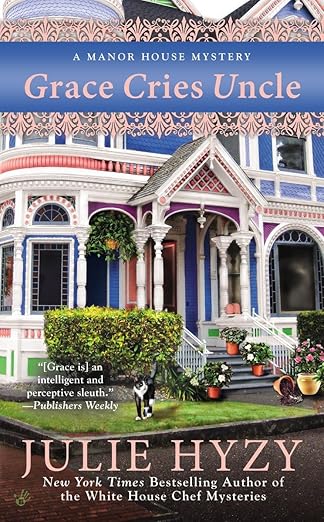 Grace Cries Uncle (A Manor House Mystery)