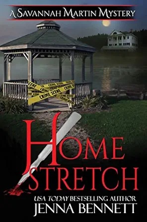 Home Stretch: A Savannah Martin Novel (Savannah Martin Mysteries Book 15)