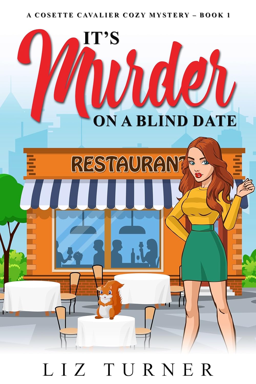 It’s Murder on a Blind Date: A Cosette Cavalier Cozy Mystery – Book 1 (Cosette Cavalier Cozy Mysteries)