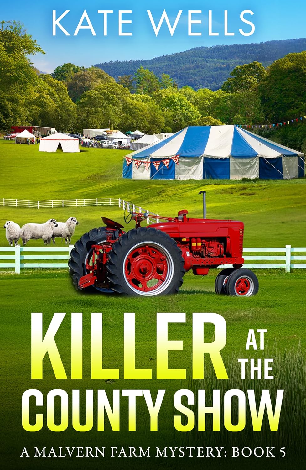 Killer at the County Show: A complex, intriguing, cozy mystery from Kate Wells