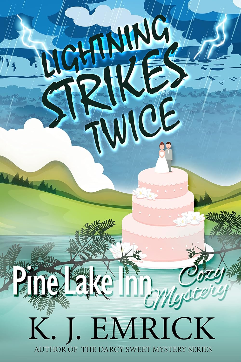 Lightning Strikes Twice (Pine Lake Inn Cozy Mystery Book 10)