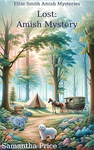 Lost: Amish Cozy Mystery (Ettie Smith Amish Mysteries Book 12)