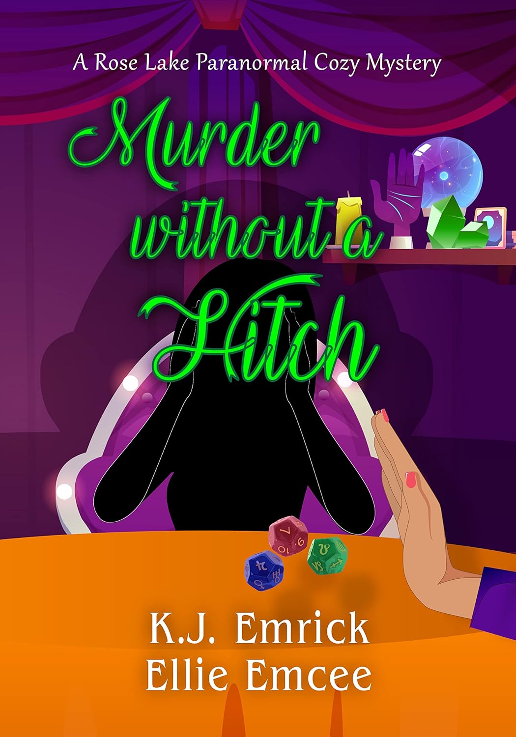 Murder Without a Hitch (A Rose Lake Paranormal Cozy Mystery Book 3)