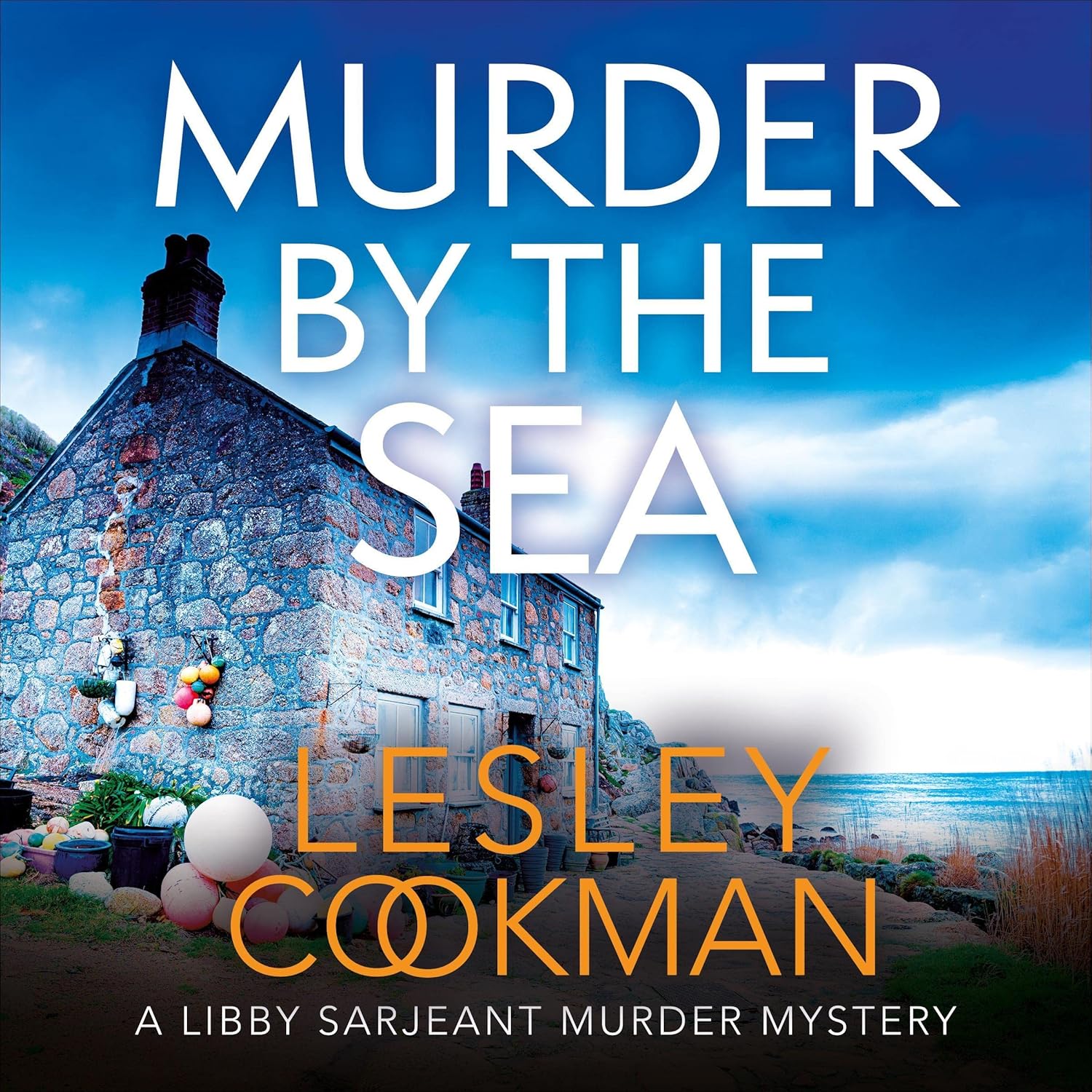 Murder by the Sea: A Libby Sarjeant Murder Mystery, Book 4